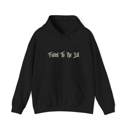 FATED TO BE LIT - HOODIE