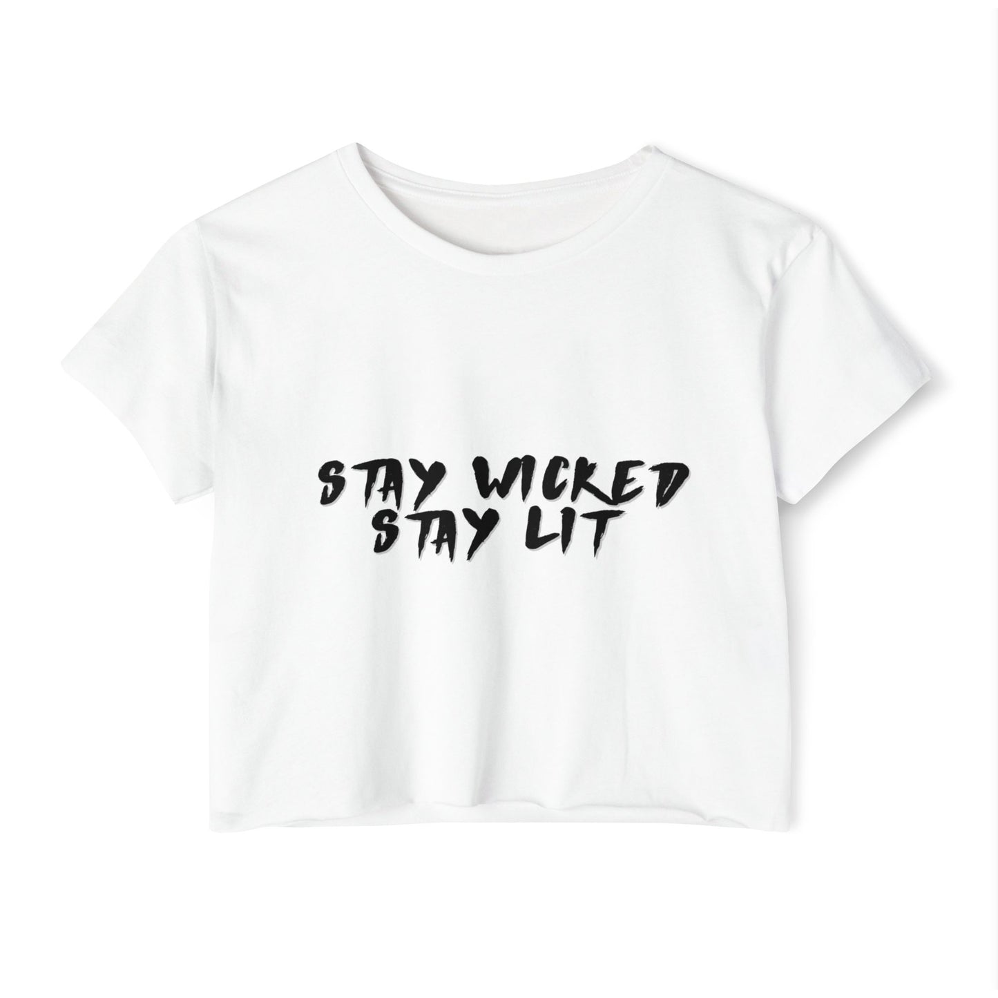 STAY WICKED, STAY LIT - CROPTOP