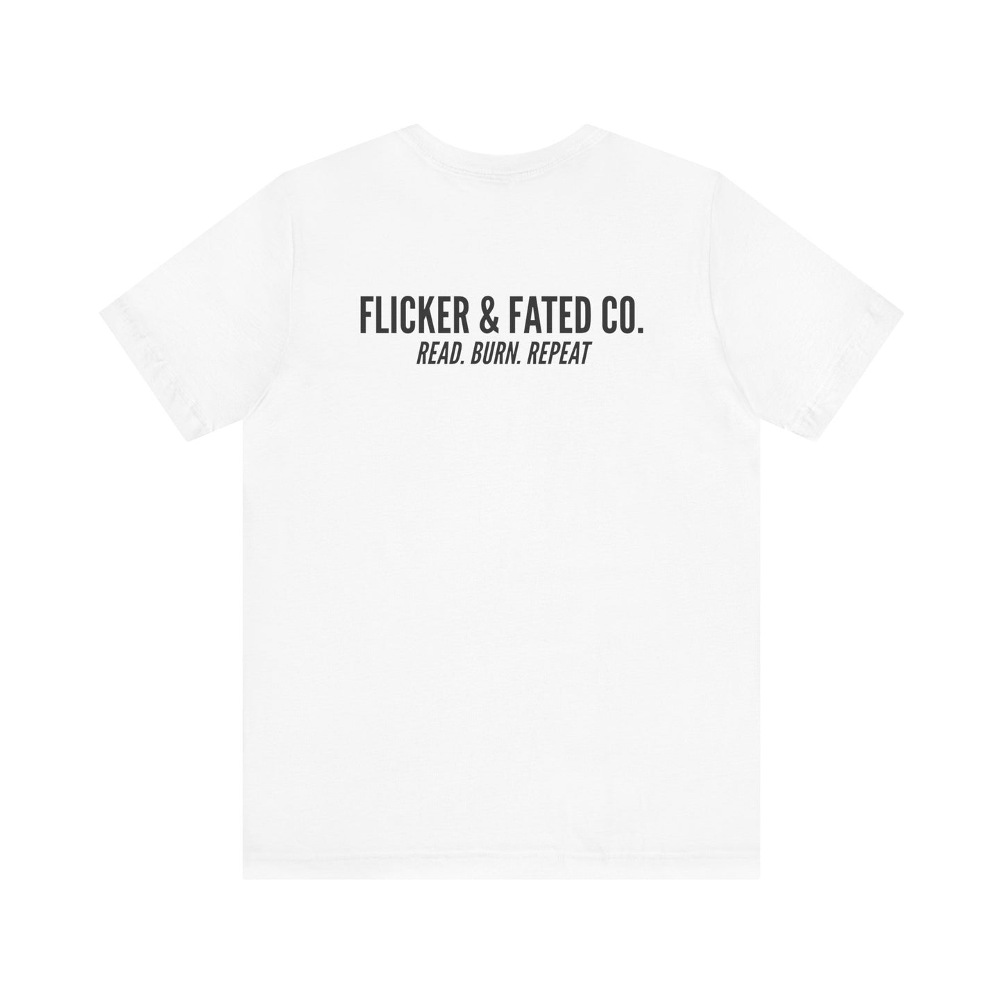 READ, BURN, REPEAT - SHORT SLEEVE TEE