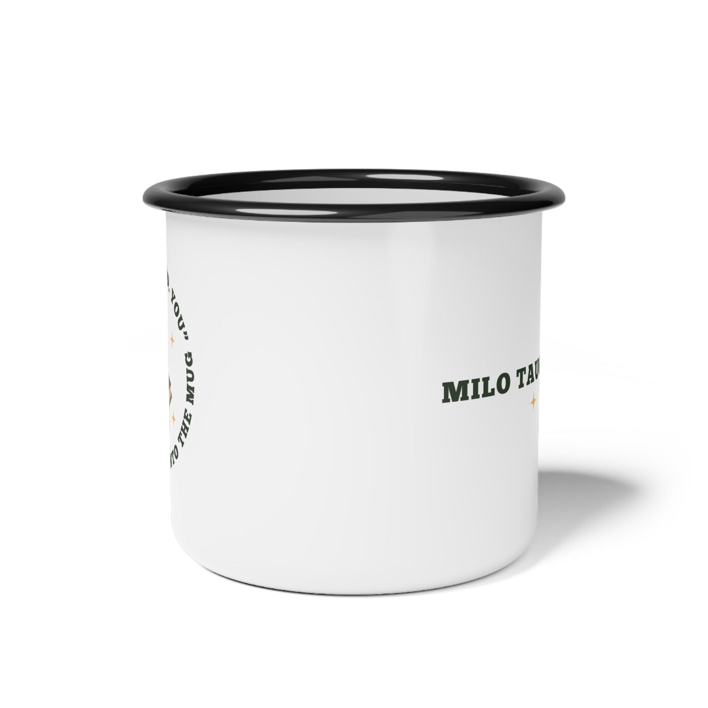 “I’VE. MISSED. YOU.” - MUG