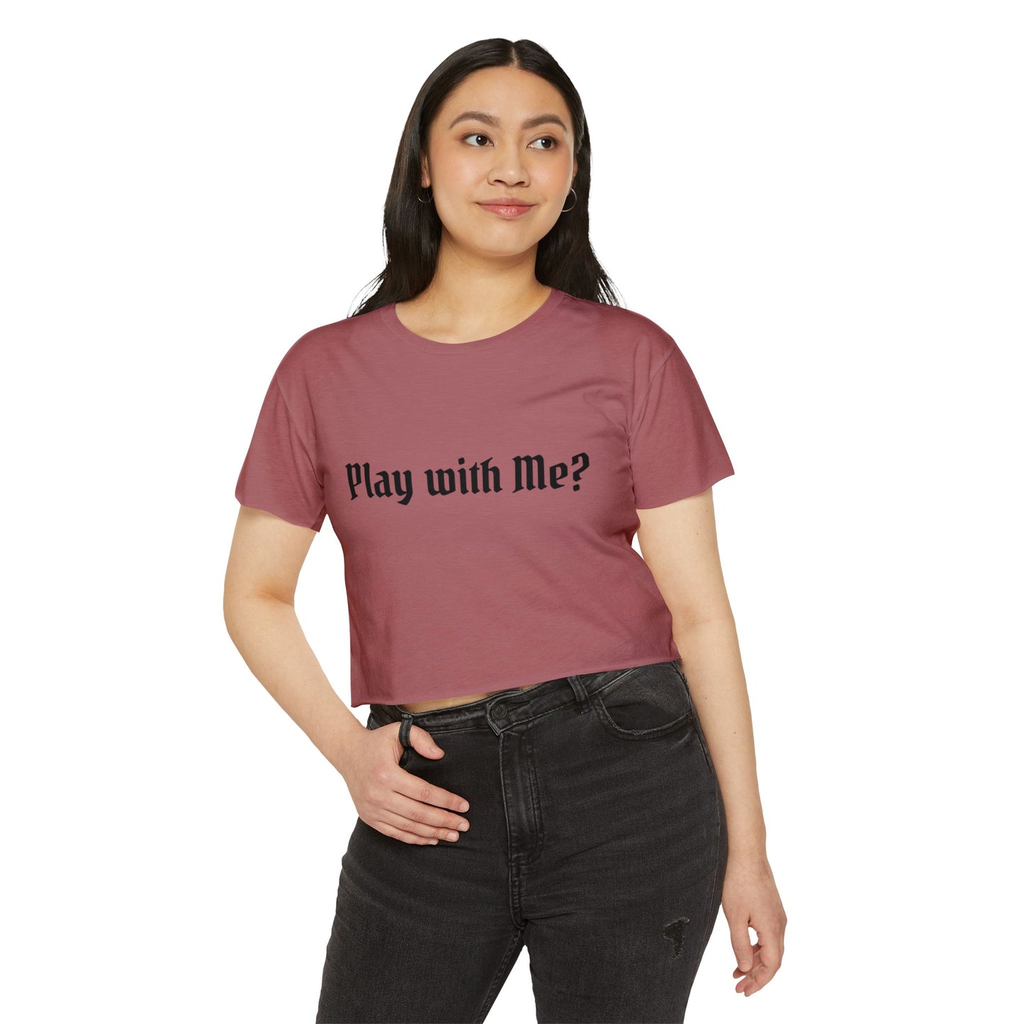 PLAY WITH ME? - CROP TOP