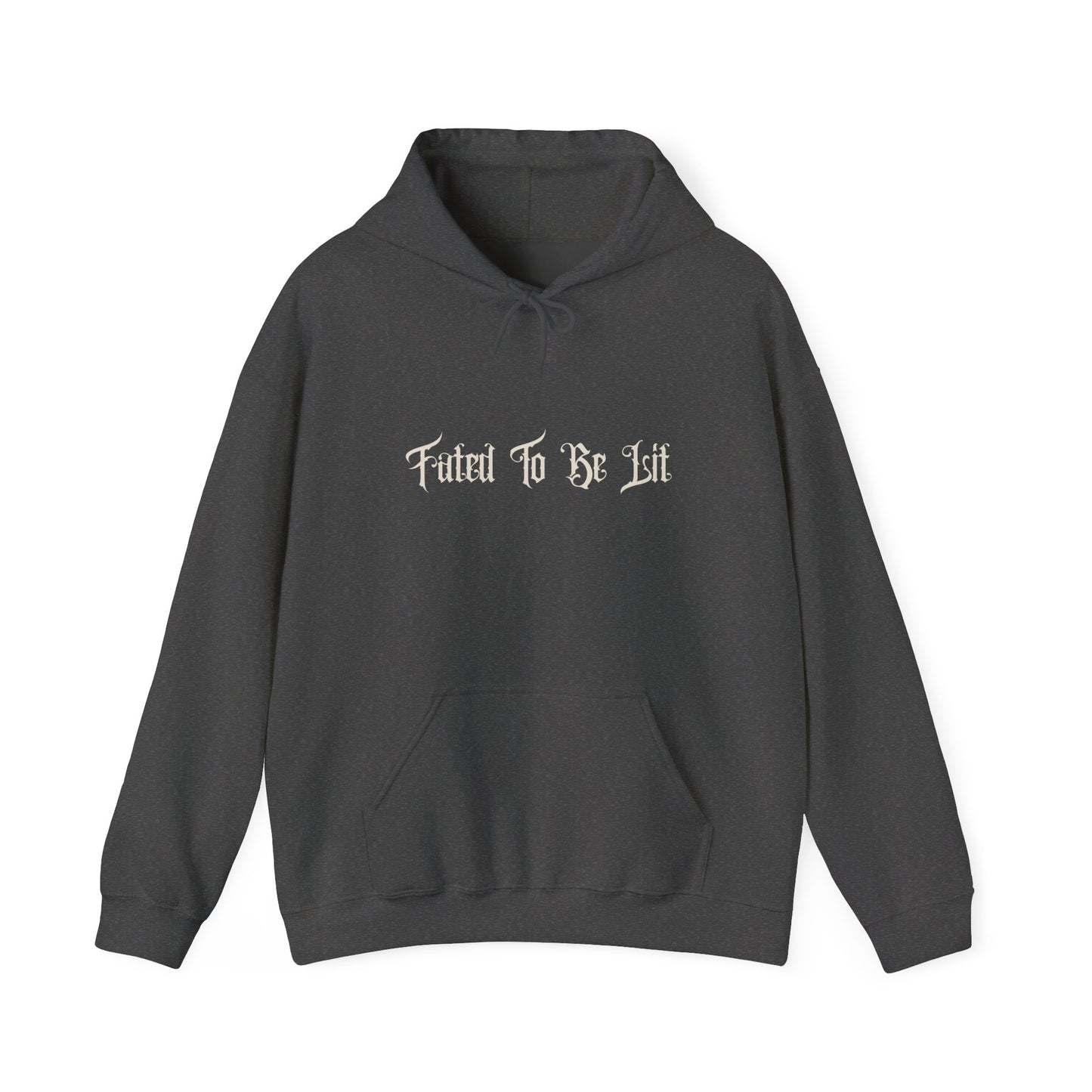 FATED TO BE LIT - HOODIE