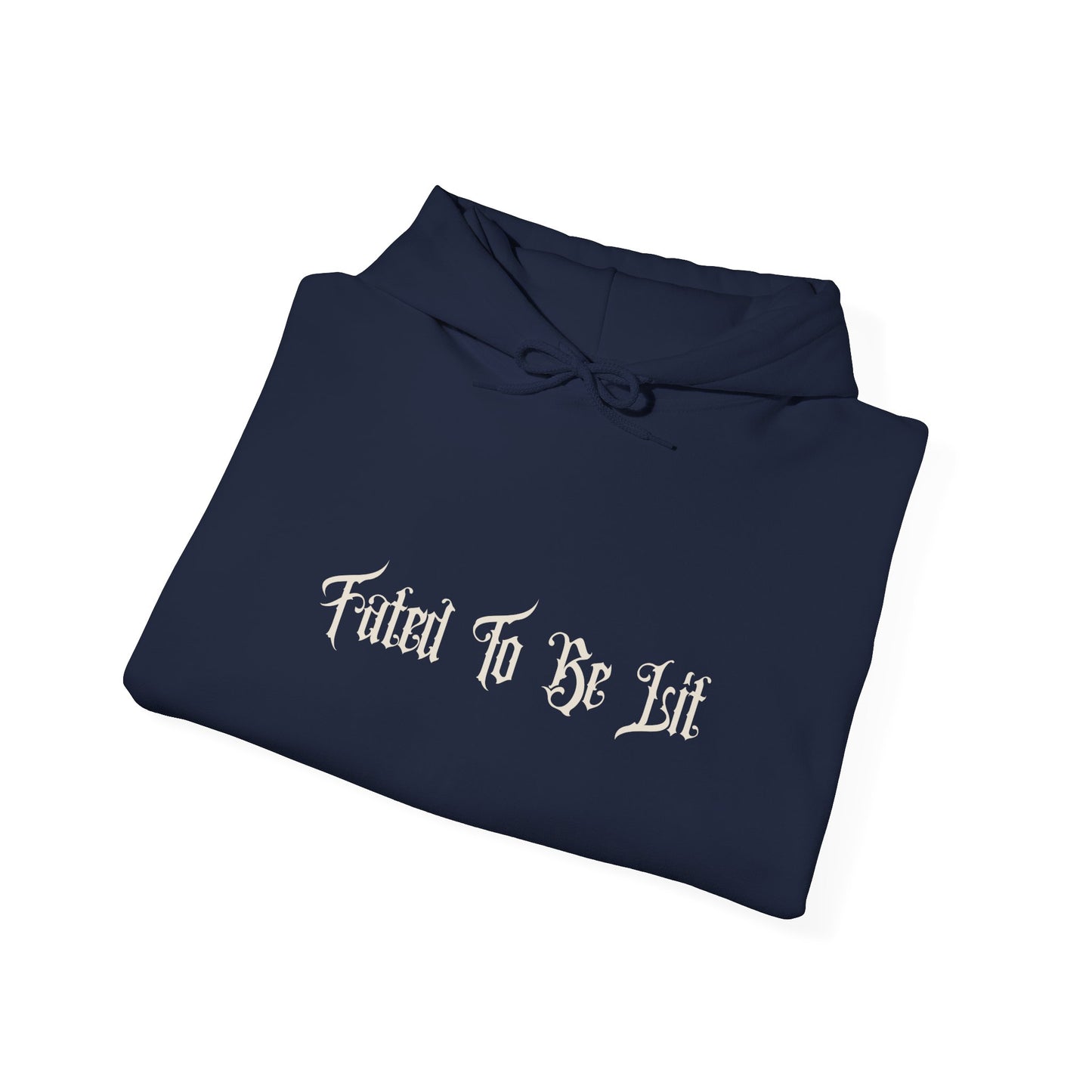 FATED TO BE LIT - HOODIE
