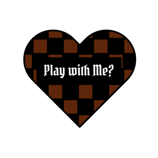 PLAY WITH ME - STICKER